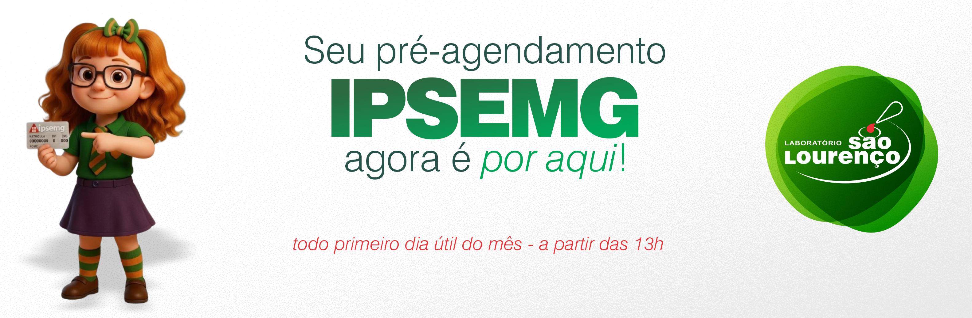 Pré-agendamento IPSEMG: todo primeiro dia útil do mês, a partir das 13h